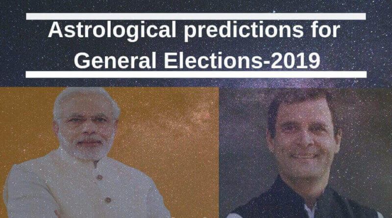 Astrological Predictions For General Elections 2019